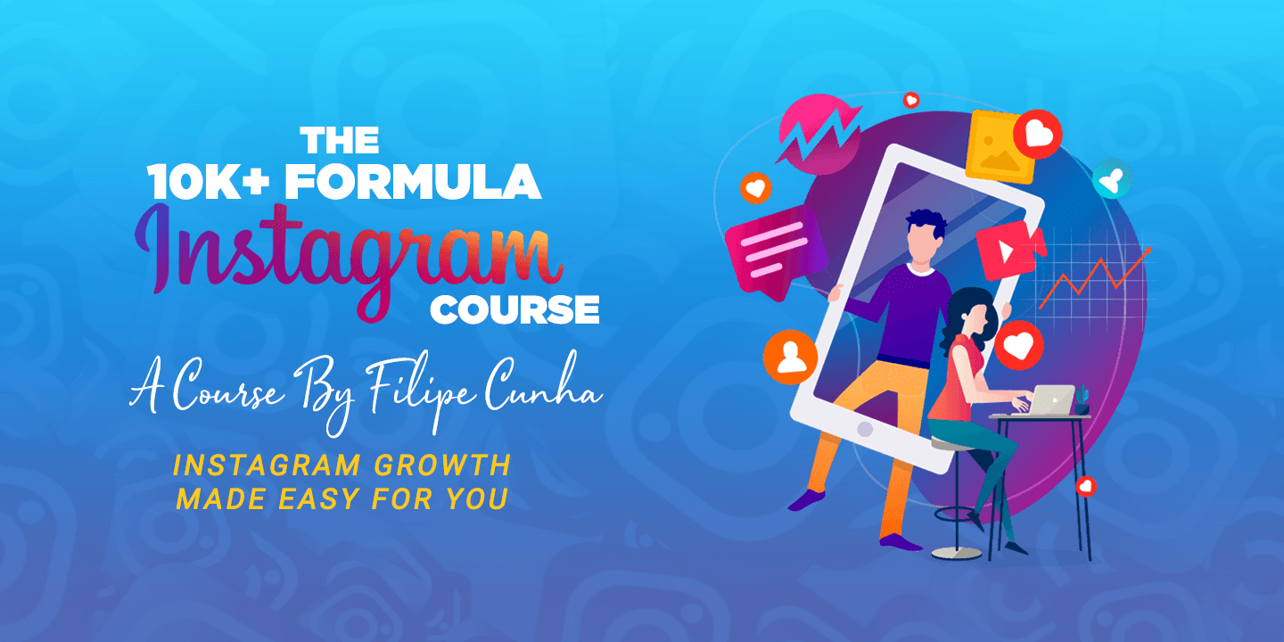 The 10k+ Formula Instagram Growth Course